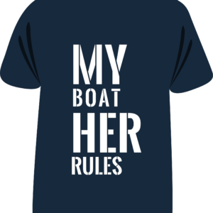 Tricou Fair Winds, My boat her rules